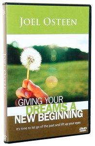 Giving Your Dreams A New Beginning (1 DVD) - Joel Osteen